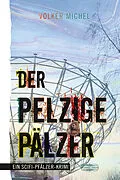 E-Book (epub) Der pelzige Pälzer von Volker Michel