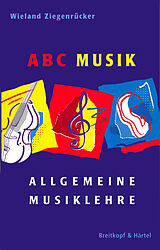 Kartonierter Einband ABC Musik von Wieland Ziegenrücker