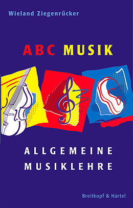 Kartonierter Einband ABC Musik von Wieland Ziegenrücker