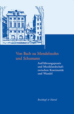 Fester Einband Von Bach zu Mendelssohn und Schumann von 