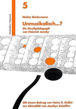 Kartonierter Einband (Kt) Unmusikalisch...? von Walter Biedermann