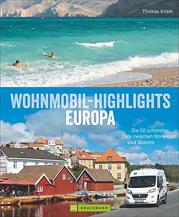 Fester Einband Wohnmobil-Highlights Europa von Thomas Kliem