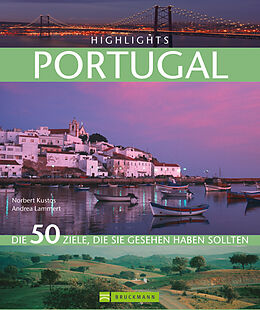 Fester Einband Highlights Portugal von Norbert Kustos, NN Reisefeder Redaktions-Partnerschaft, Dörte Saße