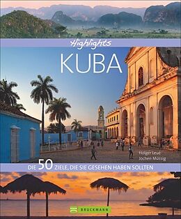 Livre Relié Highlights Kuba de Holger Leue, Jochen Müssig