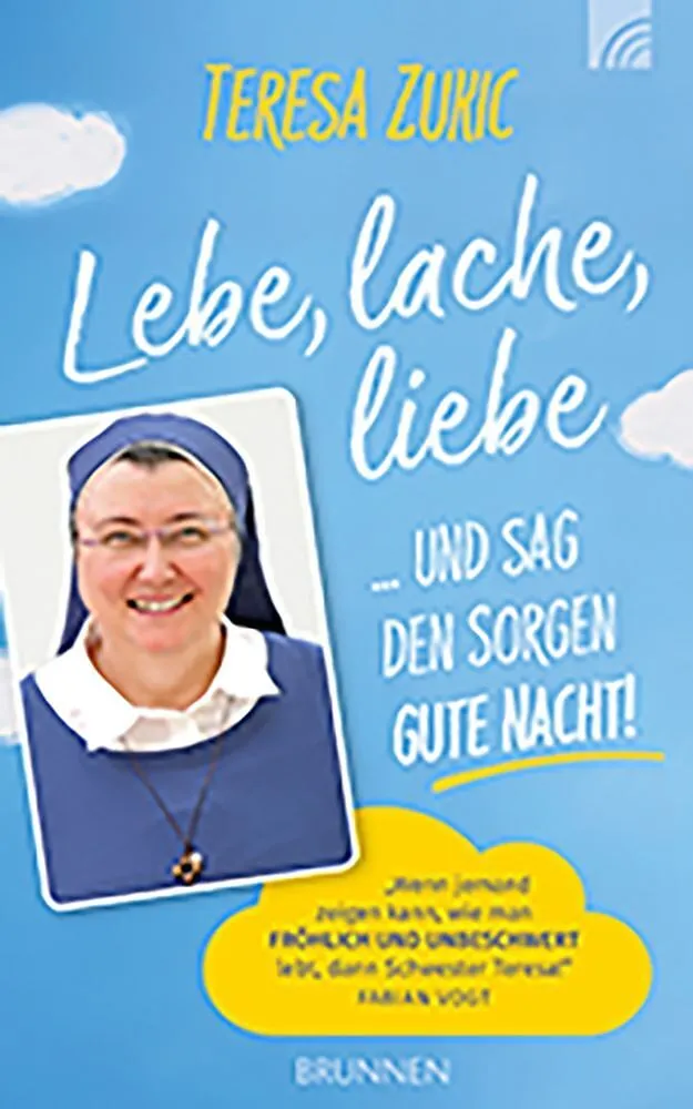 Lebe, lache, liebe ... und sag den Sorgen Gute Nacht!