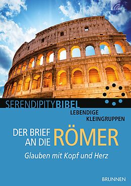 Kartonierter Einband Der Brief an die Römer von Serendipity bibel