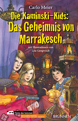 Livre Relié Die Kaminski-Kids: Das Geheimnis von Marrakesch de Carlo Meier