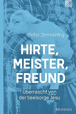 Buch Hirte, Meister, Freund von Peter Zimmerling