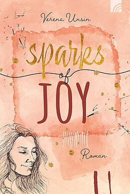 Kartonierter Einband Sparks of Joy von Verena Unsin