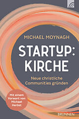 Kartonierter Einband Start-up:Kirche von Michael Moynagh
