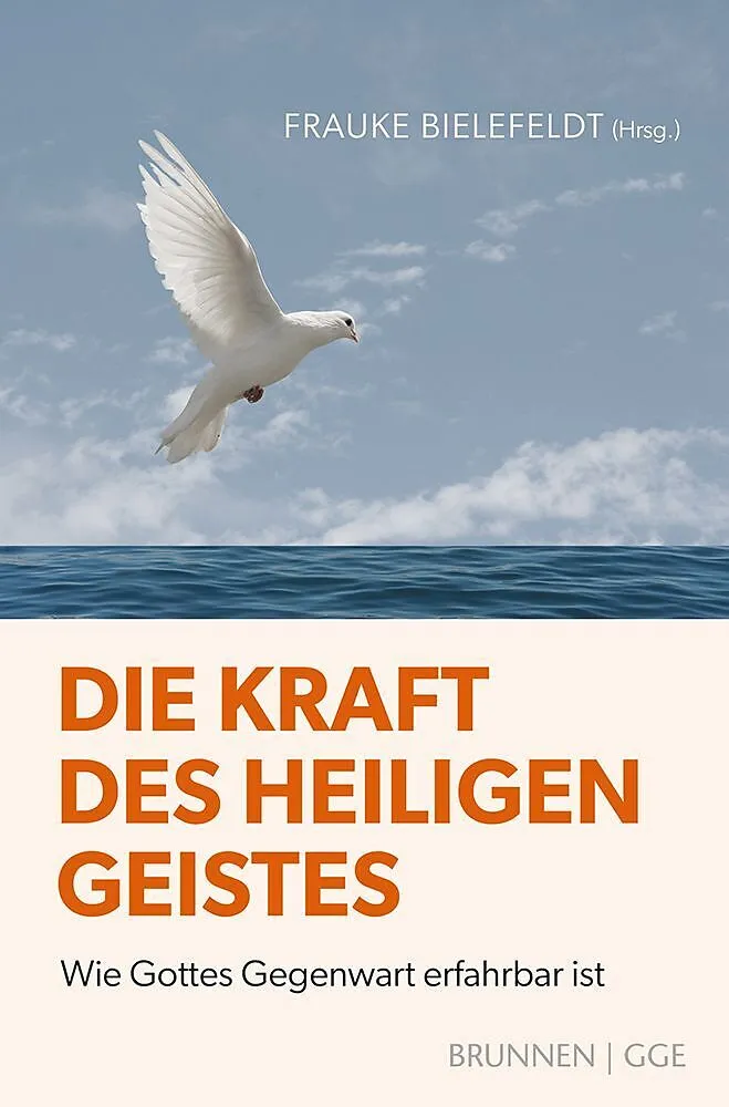 Die Kraft des Heiligen Geistes