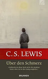 Kartonierter Einband Über den Schmerz von C. S. Lewis