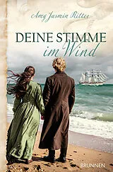 Kartonierter Einband Deine Stimme im Wind von Amy Jasmin Ritter