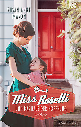 Fester Einband Miss Rosetti und das Haus der Hoffnung von Susan Anne Mason