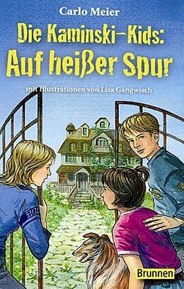 Fester Einband Die Kaminski-Kids: Auf heißer Spur von Carlo Meier