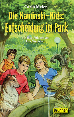 Kartonierter Einband Die Kaminski-Kids: Entscheidung im Park von Carlo Meier