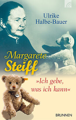 Kartonierter Einband Margarete Steiff von Ulrike Halbe-Bauer