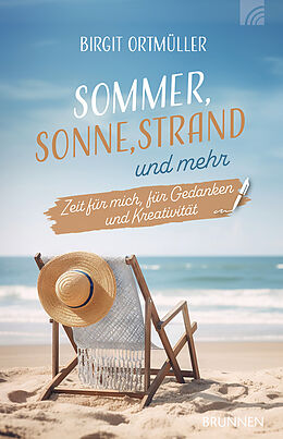 Kartonierter Einband Sommer, Sonne, Strand und mehr von Birgit Ortmüller