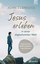 Fester Einband Jesus erleben in einer digitalisierten Welt von 