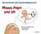 Buch Mama, Papa und ich von Meryl Doney, Nick Butterworth, Mick Inkpen