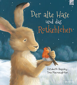 Buch Der alte Hase und das Rotkehlchen von Elizabeth Baguley