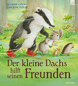 Buch Der kleine Dachs hilft seinen Freunden von Suzanne Chiew