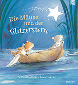 Fester Einband Die Mäuse und der Glitzerstern von M Christina Butler