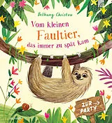 Buch Vom kleinen Faultier, das immer zu spät kam von Bethany Christou