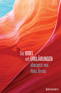 Fester Einband Die Bibel mit Erklärungen - Harmonie-Edition von Hans Bruns