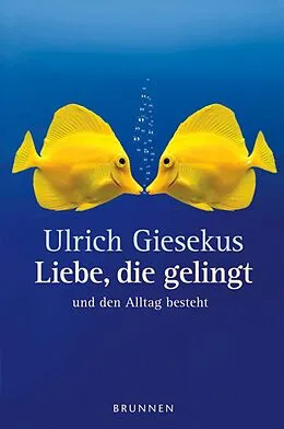 E-Book (epub) Liebe, die gelingt von Ulrich Giesekus