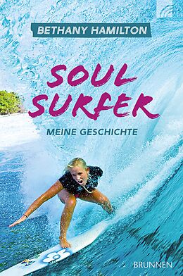 E-Book (epub) Soul Surfer von Bethany Hamilton, Sheryl Berk, Rick Bundschuh