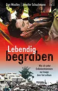 E-Book (epub) Lebendig begraben von Dan Woolley, Jennifer Schuchmann