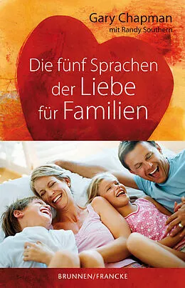 E-Book (epub) Die fünf Sprachen der Liebe für Familien von Gary Chapman, Randy Southern