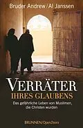 E-Book (epub) Verräter ihres Glaubens von Andrew (Bruder), Al Janssen