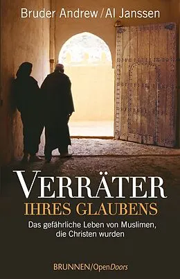E-Book (epub) Verräter ihres Glaubens von Andrew (Bruder), Al Janssen