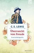 E-Book (epub) Überrascht von Freude von Clive S Lewis