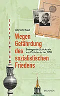 E-Book (epub) Wegen Gefährdung des sozialistischen Friedens von Albrecht Kaul