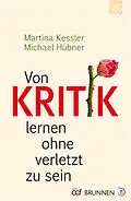 E-Book (epub) Von Kritik lernen ohne verletzt zu sein von Martina Kessler, Michael Hübner