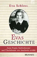 E-Book (epub) Evas Geschichte von Eva Schloss, Julia Kent