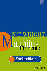E-Book (pdf) Matthäus für heute, Studienführer von Nicholas Thomas Wright