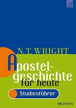 E-Book (pdf) Apostelgeschichte für heute - Studienführer von Nicholas Thomas Wright