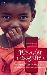 E-Book (epub) Wunder inbegriffen von Werner Wigger, Albrecht Kaul