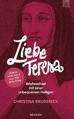 E-Book (epub) Liebe Teresa von Christina Brudereck