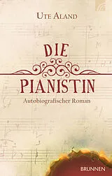 E-Book (epub) Die Pianistin von Ute Aland