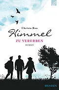 E-Book (epub) Himmel zu vererben von Christa Rau