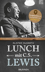 E-Book (epub) Lunch mit C. S. Lewis von Alister McGrath