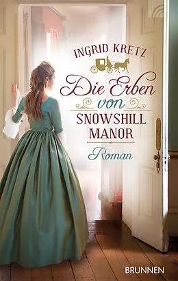 E-Book (epub) Die Erben von Snowshill Manor von Ingrid Kretz
