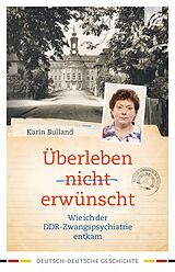 E-Book (epub) Überleben nicht erwünscht von Karin Bulland