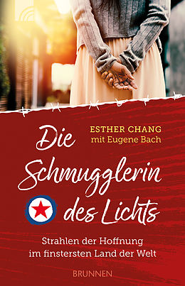 E-Book (epub) Die Schmugglerin des Lichts von Esther Chang, Eugene Bach