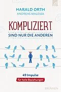 E-Book (epub) Kompliziert sind nur die anderen von Harald Orth, Andreas Malessa